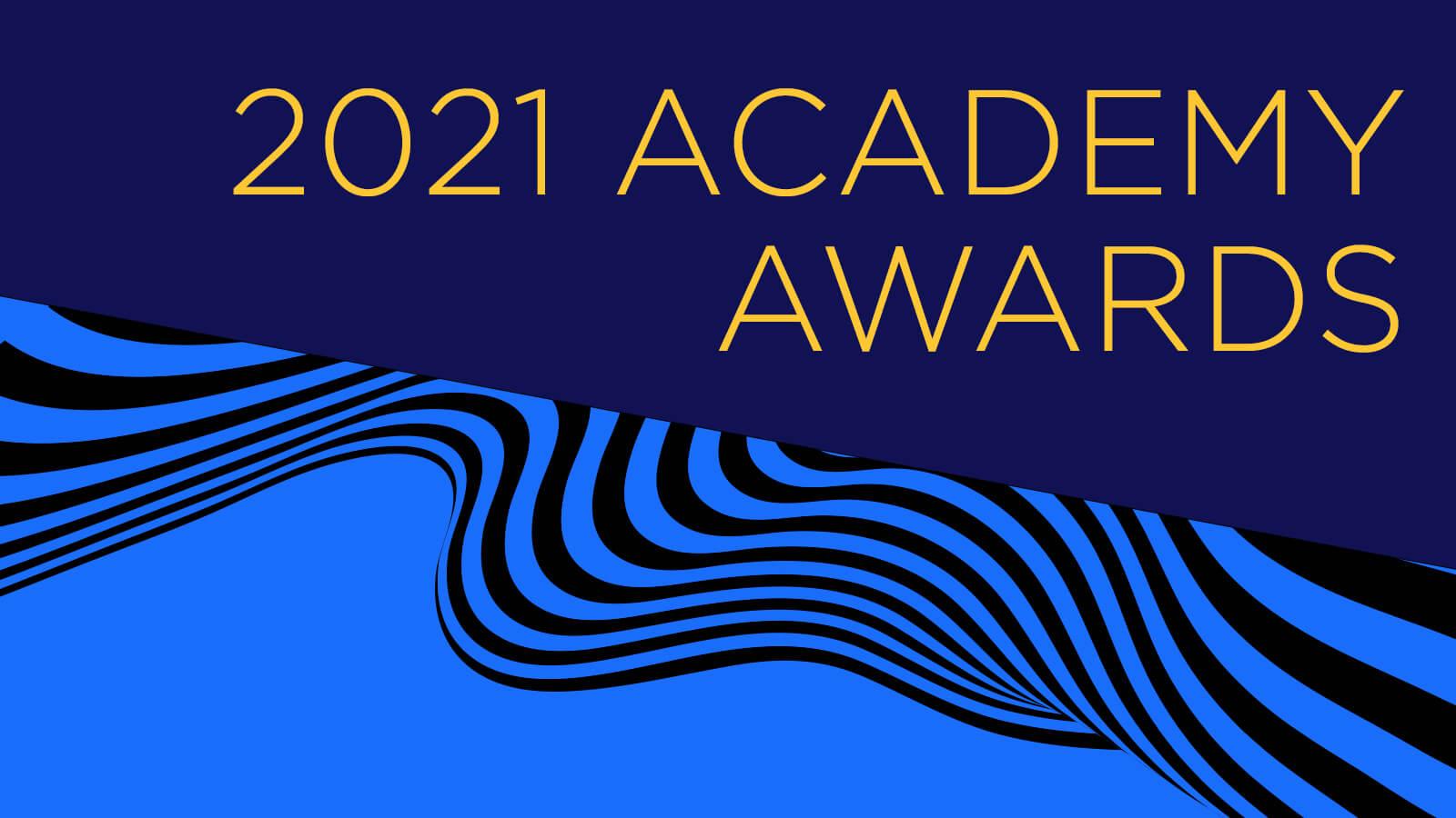 2021 Academy Awards: 80+ Grads Credited on Nominated Films - Hero image